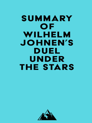 cover image of Summary of Wilhelm Johnen's Duel Under the Stars